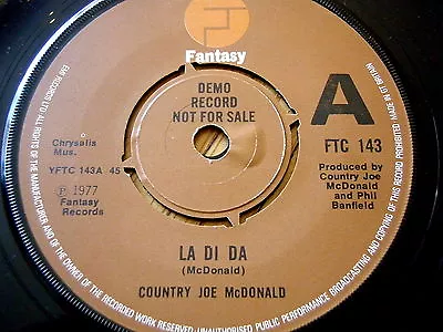 COUNTRY JOE McDONALD - LA DI DA  7  VINYL DEMO (EX) • £3.49
