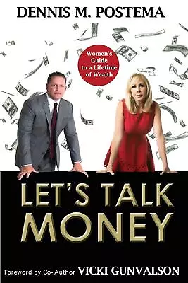 Let's Talk Money: Women's Guide To A Lifetime Of Wealth By Dennis M. Postema (En • $27.10