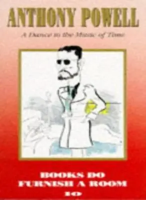 Books Do Furnish A Room (Dance To The Music Of Time)Anthony P .9780749306489 • £2.81