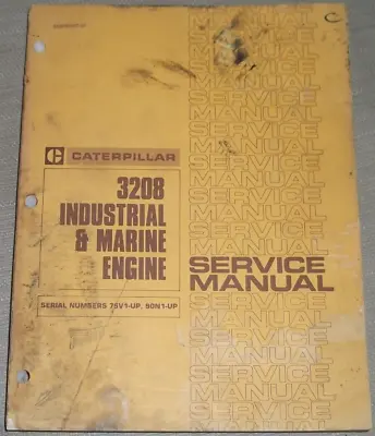 $189.99 • Buy Cat Caterpillar 3208 Marine & Ind. Engine Service Shop Repair Manual S/n 75v 90n