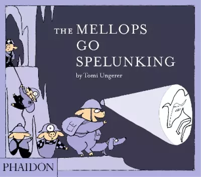 Tomi Ungerer The Mellops Go Spelunking (Hardback) (UK IMPORT) • $17.94