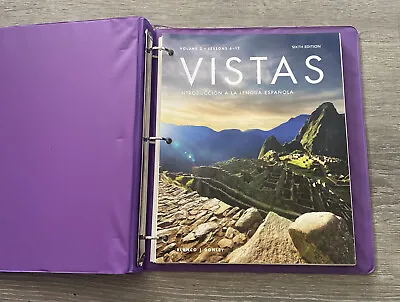 Loose Leaf Book Vistas Introduccion A La Lengua Espanola 6 Edition Lessons 6-12 • $45