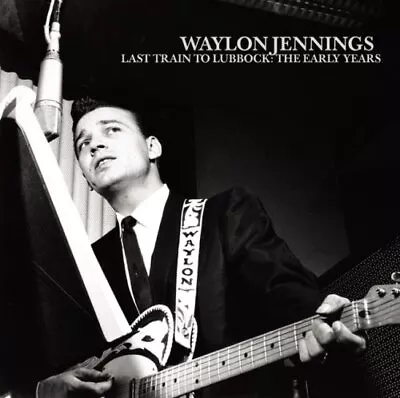 Last Train To Lubbock: Early Years [CD] Waylon Jennings [EX-LIBRARY] • $23.12