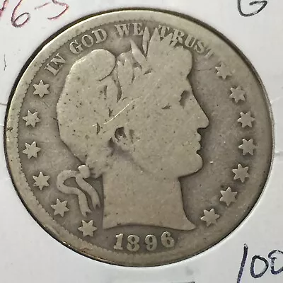 1896-S   G   Barber Half Dollar   Y And Part Of T Bit L      Combined Shipping • $99.95