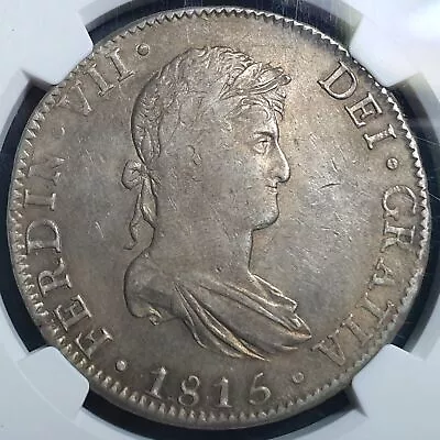 Mexico Spanish Colonial 8 Reales Ferdin Ferdinand VII 1815 Mo JJ NGC AU Details • $284.77