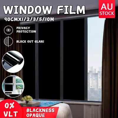 1M-10M Blackout Window Film 100% Light Blocking Darkening Total Privacy Glass AU • $12.34