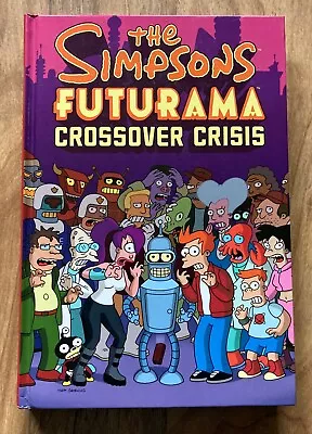 The Simpsons Futurama Crossover Crisis By Matt Groening • £10.45