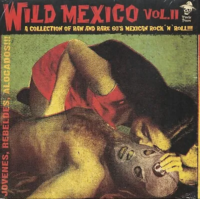 Wild Mexico Vol II LP: Raw & Rare 60s Mexican Rock'N'Roll- 2018 Pinche Disco NEW • $29.66