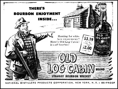 Vintage Old Log Cabin Bourbon Ad Reproduction Metal Sign FREE SHIPPING Bar Decor • $19.99