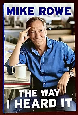 SIGNED Mike Rowe “The Way I Heard It” Bold Signature On Picture Like New 1st Ed. • $25