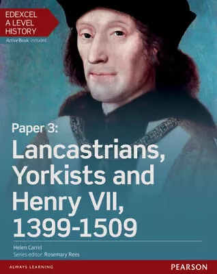 Edexcel A Level History Paper 3: Lancastrians Yorkists And Henry VII • £35.88