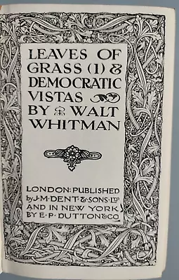 Leaves Of Grass 1 And Democratic Vistas By Walt Whitman HB J M Dent And Sons • £16