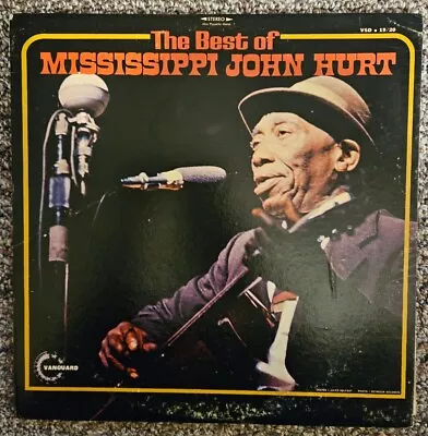 Mississippi John Hurt –' The Best Of'  2x LP - Vanguard – VSD 19/20 - Nice • $34.99