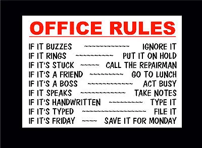 £2.59 • Buy Funny Sign - Office Rules If It Buzzes Ignore It, Save It For Monday - Workplace