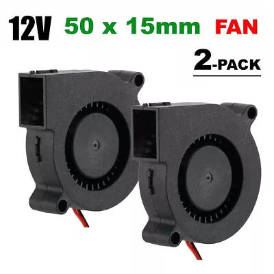 $5.51 • Buy 2X 5V 12V 24V 5015 50x50x15mm Blower Radial Cooling Fan Hotend Extruder RepRap