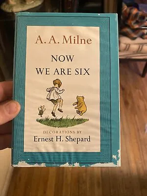 $7.75 • Buy Vintage 1961 Hardcover Book W/ DJ - Now We Are Six - A.A. Milne E.H. Shepherd 