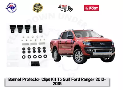 Bonnet Protector Fitting Kit Clips Brackets To Suit Ford Ranger PX1 2012-2015 • $31.49