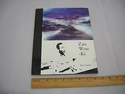 Zao Wou-Ki Jean Laude La Connaissance Abstract Expressionism Softcover 1974 • $29.95