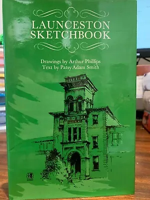 $6 • Buy Launceston Sketchbook - Arthur Phillips & Patsy Adam Smith