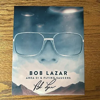 Bob Lazar Signed 8x10 Photo Area 51 Physicist Alien UFO S-4 Autograph Picture • $150