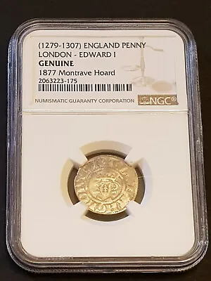 1279-1307 Edward I English Penny - NGC Authenticated From 1877 Montrave Hoard • £100