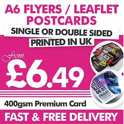 A6 Postcard Flyer/Leaflet Printing 400gsm Premium Artcard Quality Printed Flyers • £78.99