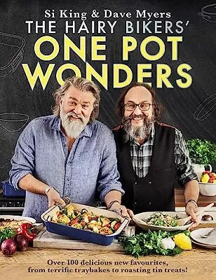 The Hairy Bikers' One Pot Wonders: Over 100 Delicious New Fa... By Bikers Hairy • £8.99