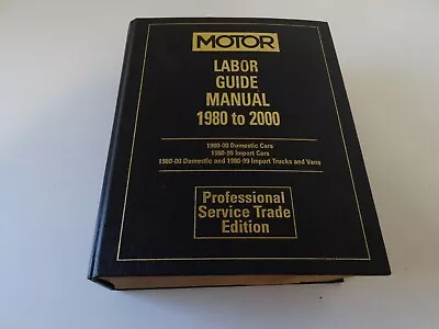 1980 To 2000 Motor Labor Guide Manual Book Truck Van Car Import Professional Ed • $35.99