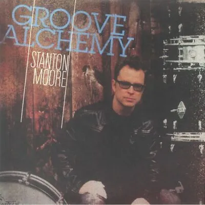 MOORE Stanton - Groove Alchemy - Vinyl (heavyweight Vinyl LP + Insert) • $47.93