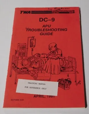 Twa Mcdonnell Douglas Dc-9 Apu Trouble Shooting Guide Training Manual April 1991 • $29.95