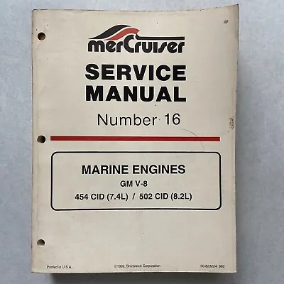1993 MerCruiser No.16 Marine Engine GM V8 454/502 CID Service Manual 90-823224 • $39.60