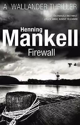 Mankell Henning : Firewall: Kurt Wallander (Kurt Wallander Fast And FREE P & P • £3.33