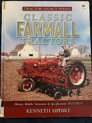 Tractor Legacy Ser.: Classic Farmall Tractors : History Models Variations And • $11