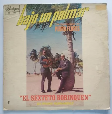 Sexteto Borinquen De Mario Hernandez Bajo Un Palmar BORINQUEN DG-1049 VG+ #A556 • $19.99