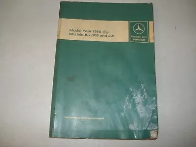 1986 Mercedes Benz Models 107 126 201 Service Manual Shop Repair Book • $47.50