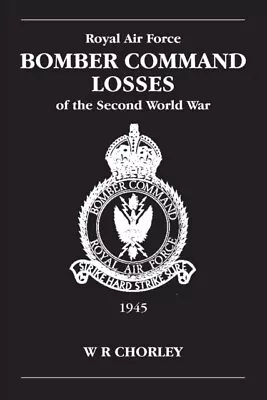 RAF Bomber Command Losses Of The Second World War... - Free Tracked Delivery • £13.45