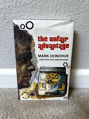 🔥The Unfair Advantage - Mark Donohue - 2000 - Hardcover Edition (HC)🔥 • $109.95