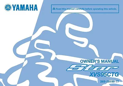 $17.50 • Buy Yamaha Owners Manual Book 2016 V-Star 950 Tourer XVS95CTG