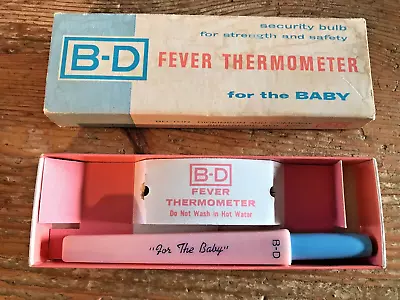 B-D Vintage Baby Thermometer With Box Becton Dickinson & Co. For The Baby • $29.99