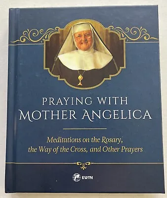 Prayer Mother Angelica Meditations Rosary Way Of The Cross Catholic Church Book • $10