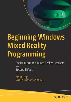 Beginning Windows Mixed Reality Programming: For Hololens And Mixed Reality • $106