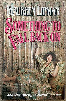 £10 • Buy ***signed***something To Fall Back On By Maureen Lipman (robson Books, 1987)
