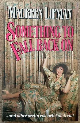 ***signed***something To Fall Back On By Maureen Lipman (robson Books 1987) • £10