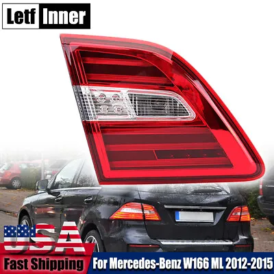 Inner Left Driver Tail Light For Mercedes Benz W166 ML350 2012-14 2015 Rear Lamp • $74.55