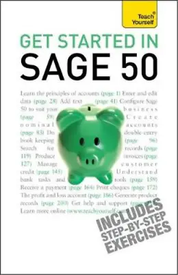 Get Started In Sage Line 50: Teach Yourself Bride Mac Used; Good Book • £3.35