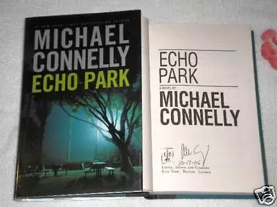 ECHO PARK By MICHAEL CONNELLY  **SIGNED** • $36