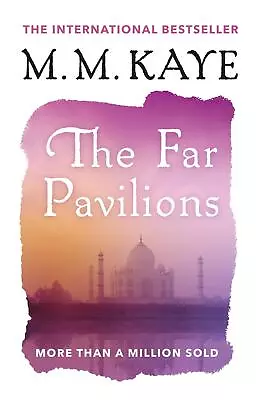 The Far Pavilions M M Kaye • £24.75