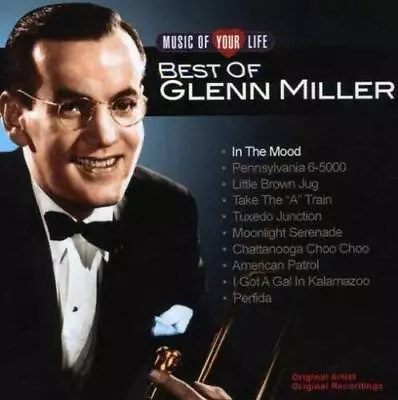 Music Of Your Life: Best Of Glenn Miller - Audio CD By Glenn Miller - GOOD • $5.47