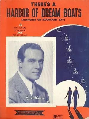  There's A Harbor Of Dream Boats Sheet Music Piano Guitar Voice 1943 Russ Morgan • $9.50