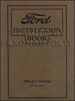 1927 Ford Model T Owners Manual 27 Owner Instruction Guide Book Car And Truck • $27.95